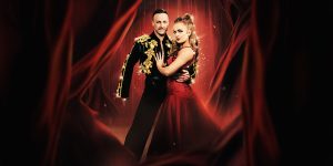 Strictly Ballroom UK Tour - Kevin Clifton & Maisie Smith